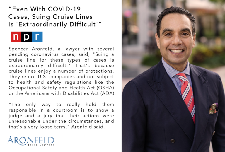 Maritime Personal Injury Attorney Spencer Aronfeld Discusses Suing Cruise Lines in COVID-19 Cases - Spencer M. Aronfeld